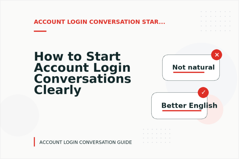 How to Start Account Login Conversations Clearly