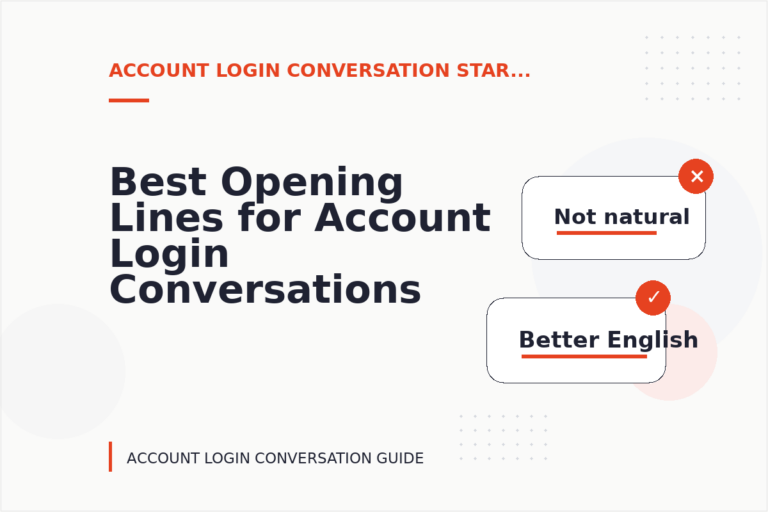 Best Opening Lines for Account Login Conversations