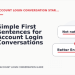 Simple First Sentences for Account Login Conversations