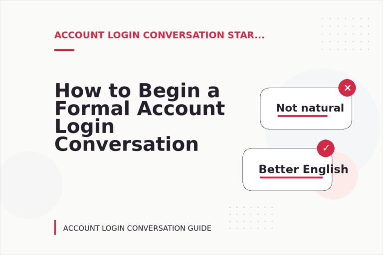 How to Begin a Formal Account Login Conversation