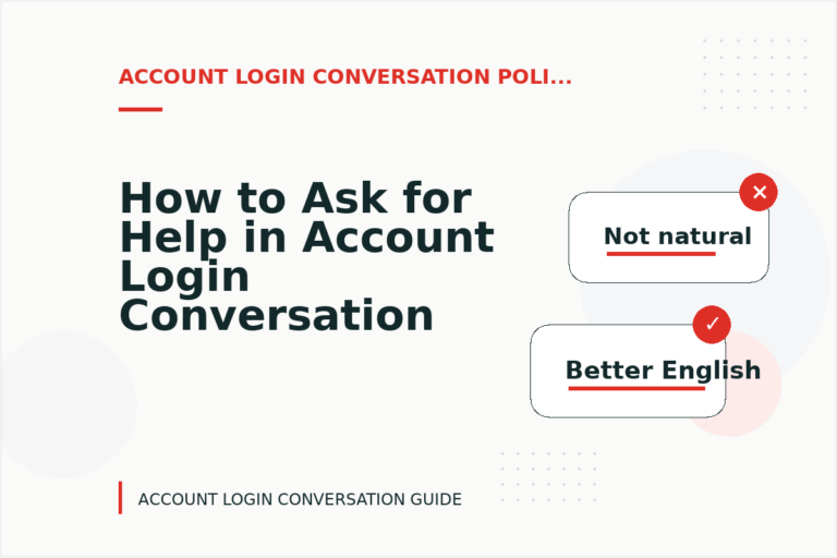 How to Ask for Help in Account Login Conversation English