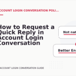 How to Request a Quick Reply in Account Login Conversation English