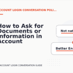 How to Ask for Documents or Information in Account Login Conversation English