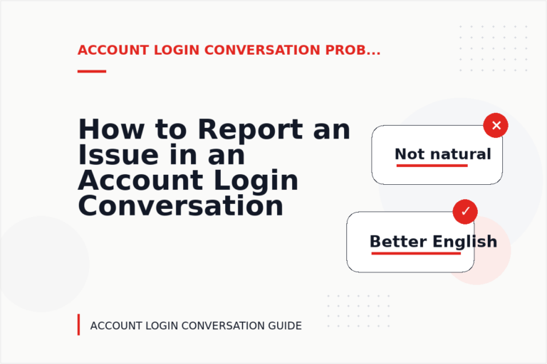 How to Report an Issue in an Account Login Conversation