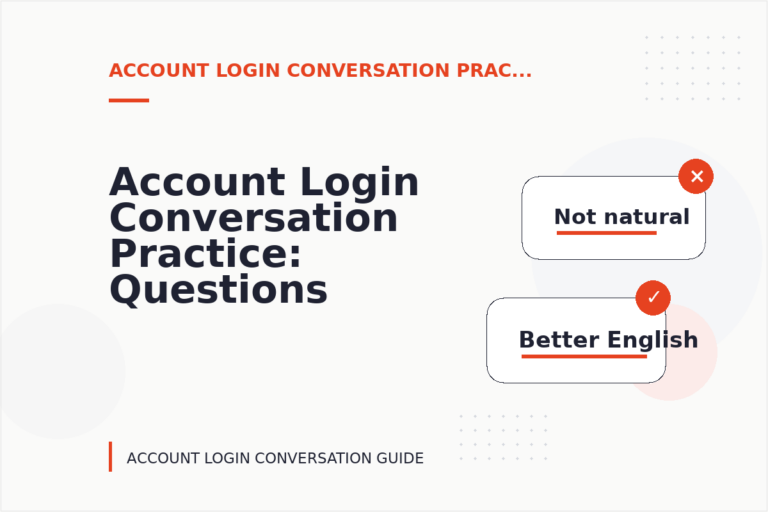 Account Login Conversation Practice: Questions and Answers